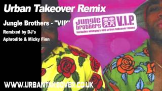 Jungle Brothers - VIP (Aphrodite and Micky Finn Remix)