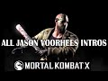 Mortal Kombat X- All Jason Voorhees Intros ...