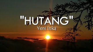 Download lagu Yeni Inka - Hutang Pok Amai Amai Belalang Kupu Kupu Floor 88 (Lirik) mp3 Download lagu Yeni Inka - Hutang Pok Amai Amai Belalang Kupu Kupu Floor 88 (Lirik) mp3