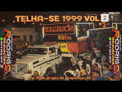 🎶📁TRIO & BANDA VALNEIJÓS EM TELHA-SE 1999 VOL 2