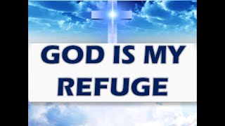 God is my Refuge Song Lyrics