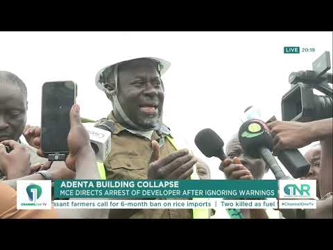 Building Collapse in Adenta: Warning Ignored, MCE Confirms Arrest Plan