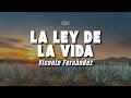 Vicente Fernández - La Ley De La Vida (Letra/Lyrics)