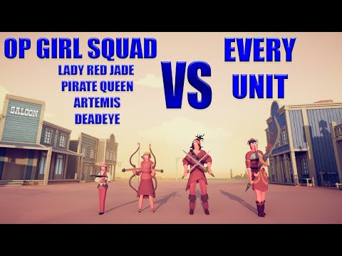 OP Girl Squad! Lady Red Jane+Pirate Queen+Artemis+Deadeye vs Every Unit! | TABS