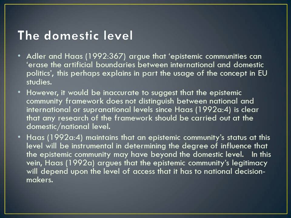 Knowledge, Epistemic Communities and Politics