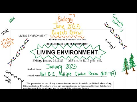 January 2025 Living Environment Regents Review (Part B-1 #31-43) [biology regents]