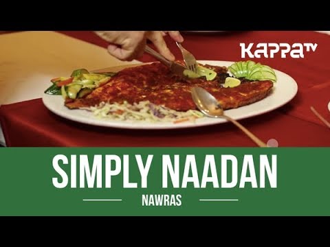 Nawras - Simply Naadan - Kappa TV