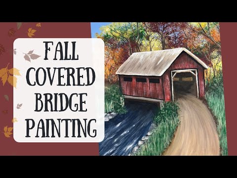 Fall Covered Bridge Painting | Step by Step Tutorial