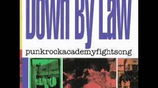 Down By Law - I&#39;m Gonna Be (500 miles)