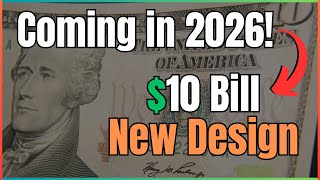 $10 Bill Design for 2026 - Counterfeit Security Features and Tactile Print