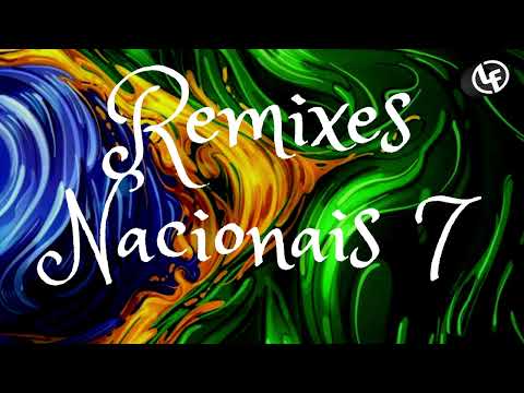 Remixes Nacionais vol.7. by Dj Leandro Freire