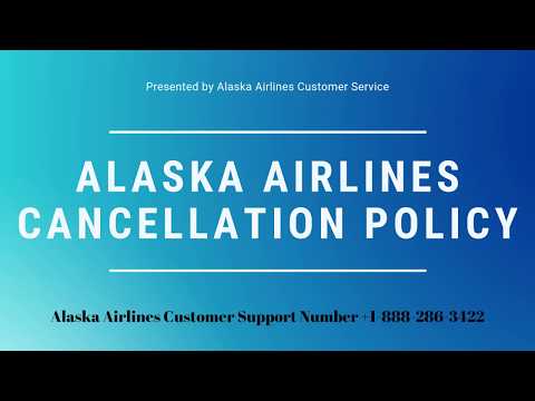 download lagu mp3 mp4 Alaska Airlines Cancellation Policy, download lagu Alaska Airlines Cancellation Policy gratis, unduh video klip Alaska Airlines Cancellation Policy