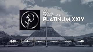 Lagu Angkatan Taruna Nusantara XXIV - Platinum