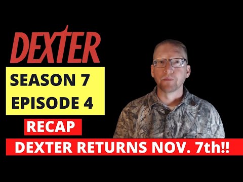 Dexter Season 7 Episode 4 Recap!! Dexter Returns in November!!