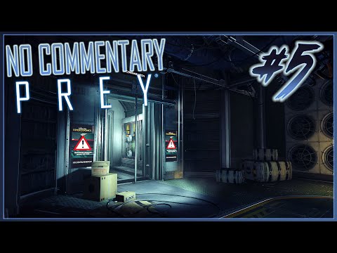 Prey (2017) - Walkthrough [No Commentary] - Part 5