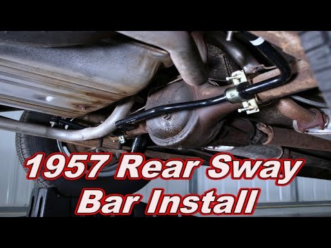 Installing A Rear Sway Bar On A 1955 -1957 Chevy