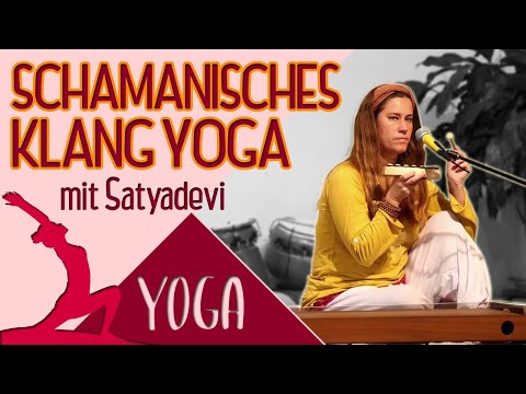 Schamanische Klang Yogastunde mit Satyadevi - Yoga Vidya Grundreihe Live 9:15 - 17.10.2020