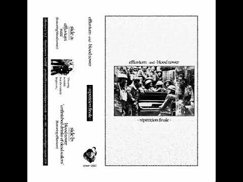 Effluvium / Blood Tower - Répétition Finale (2020) (Dungeon Synth, Neoclassical)