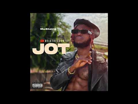 McStainz - Jot (#fixthecountry) Official Audio