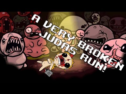 A Very Broken Judas Run! // The Binding of Isaac: Afterbirth+