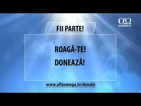 Fii parte din lucrarea Alfa Omega TV - Donează
