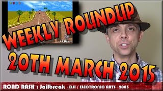 Weekly Roundup - 20th March 2015 ! - Gaming Reviews