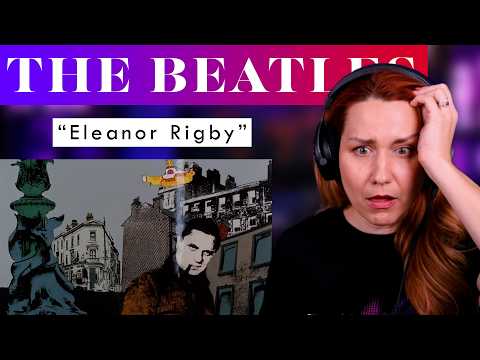 This Made My Head Spin. Vocal ANALYSIS of The Beatles "Eleanor Rigby"