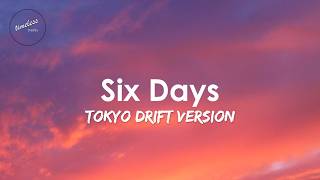Download lagu DJ Shadow - Six Days (Lyrics) Tokyo Drift Version mp3 Download lagu DJ Shadow - Six Days (Lyrics) Tokyo Drift Version mp3