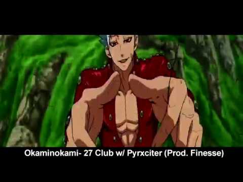 Okaminokami - 27 Club w/ Pyrxciter (Prod. Finesse)