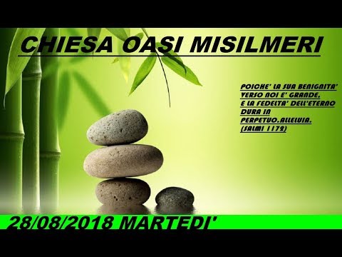 Chiesa Cristiana Oasi Misilmeri 28/08/2018