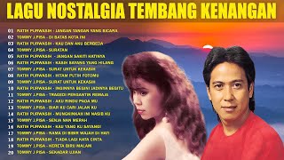Download lagu Ratih Purwasih dan Tommy J Pisa Full Album ⭐ Lagu Nostalgia Tembang Kenangan Terbaik 🎸 Lagu Kenangan mp3
