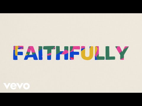 Video thumbnail for Faithfully