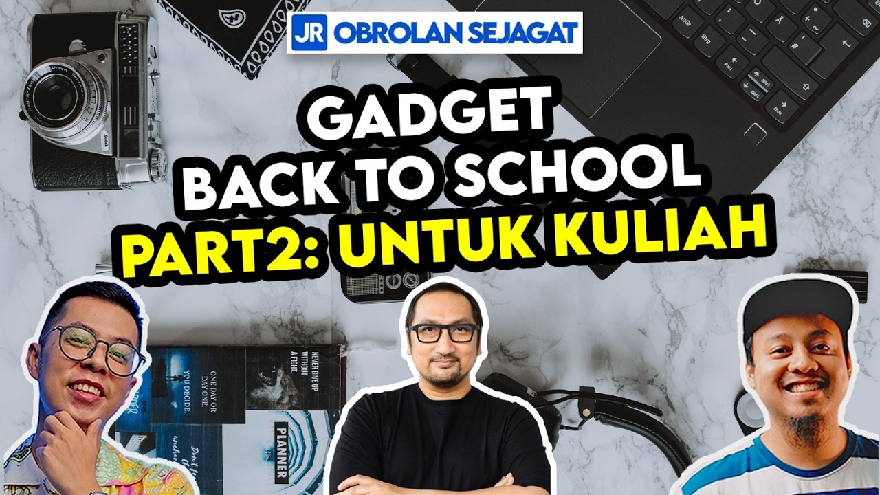 Gadget Back to School Part2: Anak Kuliahan (D1 - S3) 📱