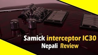 Video thumbnail for Samick interceptor IC30 | Nepali review | Guitarshop | by Guitar Shop