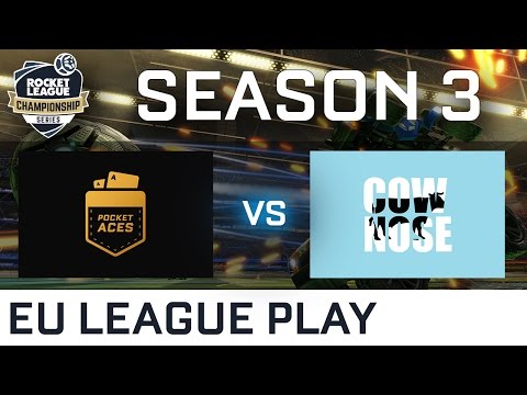 Pocket Aces vs Cow Nose EU League Play - RLCS S3