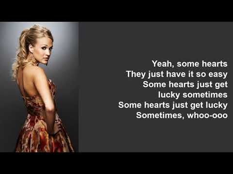 Some Hearts by Carrie Underwood (Lyrics)