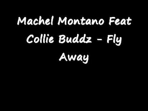 Machel Montano Feat Collie Buddz - Fly Away