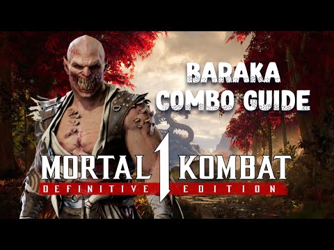 Mortal Kombat 1: Definitive Edition - Baraka Combo Guide (Kameo: Stryker)