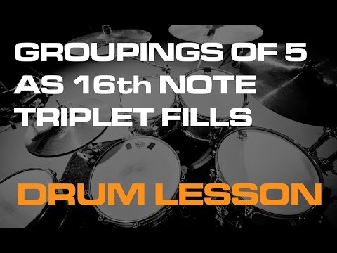 Grouping of 5's in 16th note triplet fills