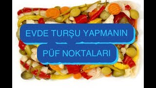EVDE KOLAY VE LEZZETLİ TURŞU YAPMAN EN DOĞRU YOLU..