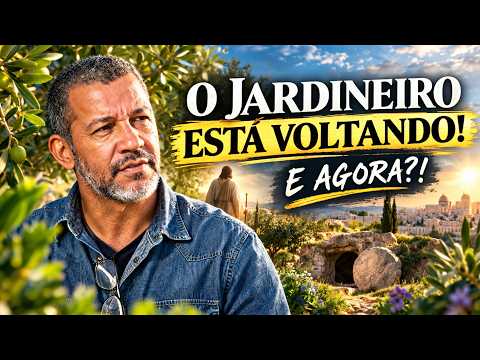 O Jardineiro Est&aacute; Voltando&hellip; E Agora?!