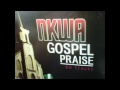 Nkwa Gospel Praise Part 4