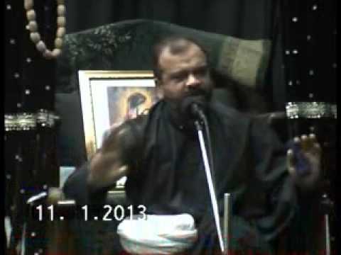 3rd  Ashra  Shab e 29th Safar- 1434 Hijri - Majlis No. 07 - 11-01-2013 (DAY)