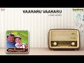 Vaararu Vaararu Kallazhagar Vijayakanth Laila Deva Bharathi