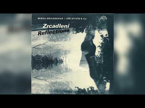 Žhavé Doteky Ardent Contacts - Mirka Křivánková / Jiří Stivín & Co. [1985 Jazz]