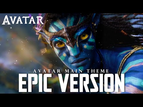 Avatar: Main Theme | EPIC VERSION
