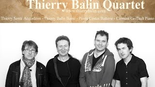 Thierry Balin Quartet 