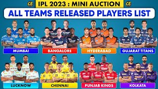 IPL 2023 All 10 Team Released Players List | IPL 2023 Released Players | IPL 2023 All Team Squad