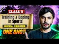 Training Doping In Sports Detailed Oneshot Unit 10 Phy Edu Class 11 CBSE 2025 26