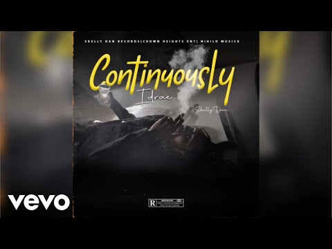 Skelly Dan, Idrae - Continuously (Official Audio)
